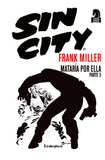 Sin City de Frank Miller - Mataría por Ella