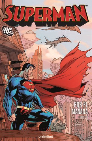 Superman - Por el Mañana Parte 4