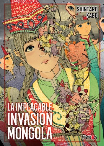 La Implacable Invasión Mongola (Tomo Único)