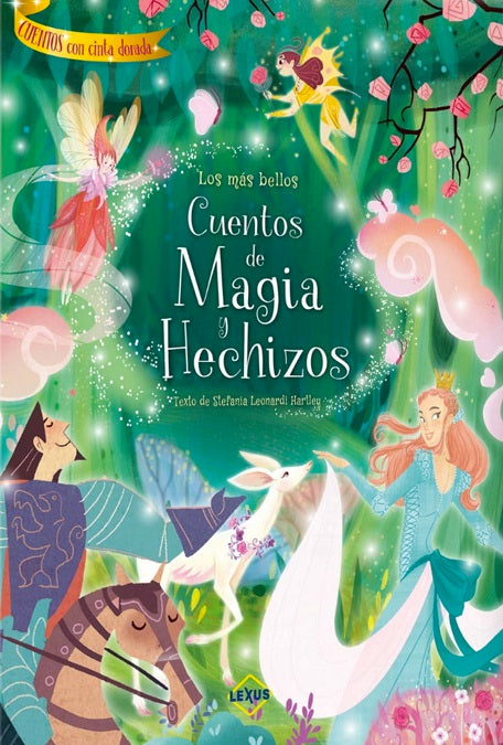 Los más bellos Cuentos de Magia y Hechizos