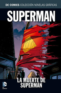 DC Comics Colección Novelas Gráficas # 18 - Superman La Muerte de Superman