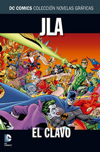 DC Comics Colección Novelas Gráficas # 30 JLA - El Clavo