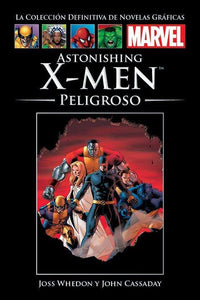 La Colección Definitiva de Novelas Gráficas Marvel # 40  Astonishing X-Men: Peligroso