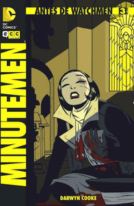 Antes de Watchmen - Minutemen 3 de 6