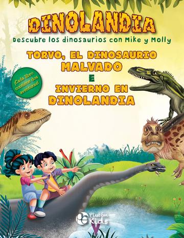 Dinolandia - Torvo, El Dinosaurio Malvado & Invierno en Dinolandia