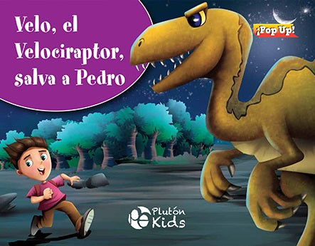 Velo, el Velociraptor, salva a Pedro ¡Pop Up!