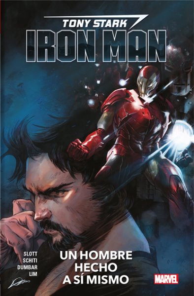 Tony Stark: Iron Man - Un Hombre hecho a sí Mismo