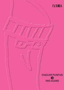 Oyasumi PunPun # 03 (Inio Asano)