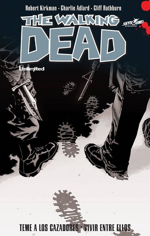 The Walking Dead Premiun # 6 Teme a los Cazadores / Vivir entre Ellos